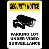 Parking Lot Under Surveillance Sign