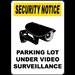 Parking Lot Under Surveillance Sign